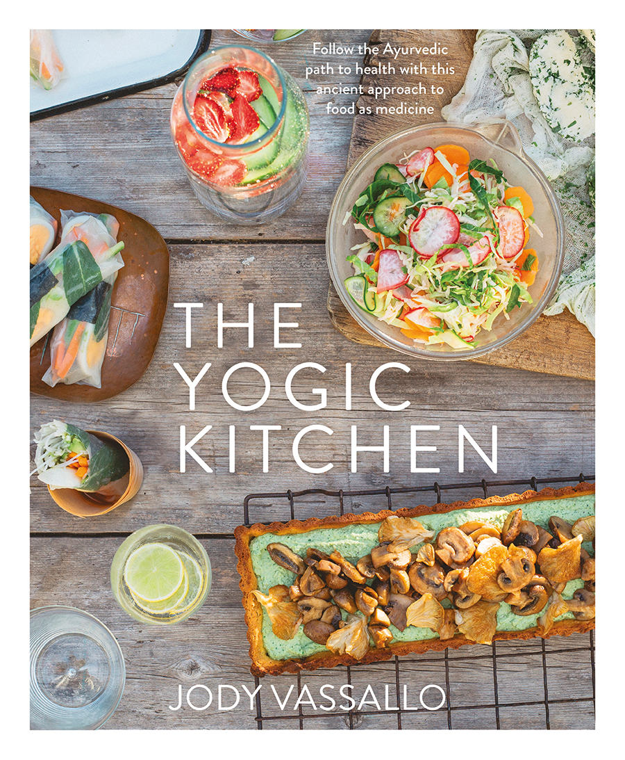 The Yogic Kitchen by Jody Vassallo