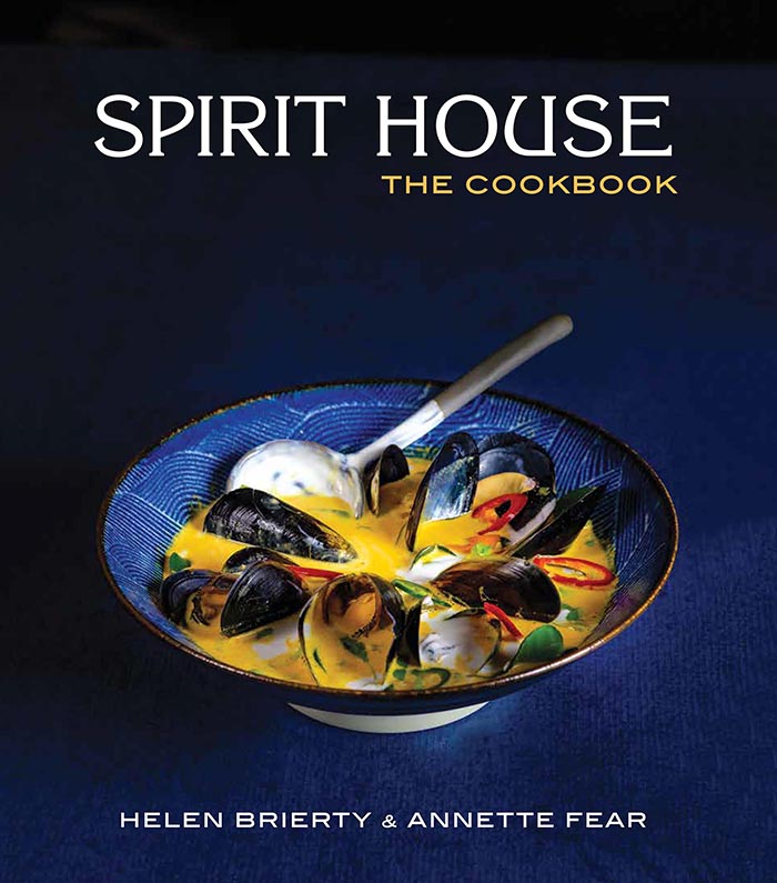 Contemporary Asian recipes from Spirit House The Cookbook